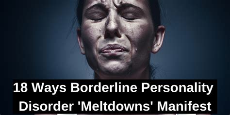 borderline personality disorder psychology today|borderline personality disorder meltdown.